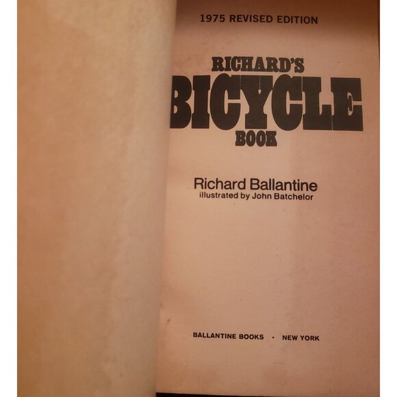 Richard's Bicycle Book By Richard Ballantine 1975 Revised Edition Illustrated Gu - Picture 3 of 8